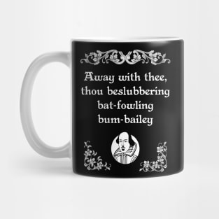 Shakespearean Insult Beslubbering Bat-Fowling Tee Mug